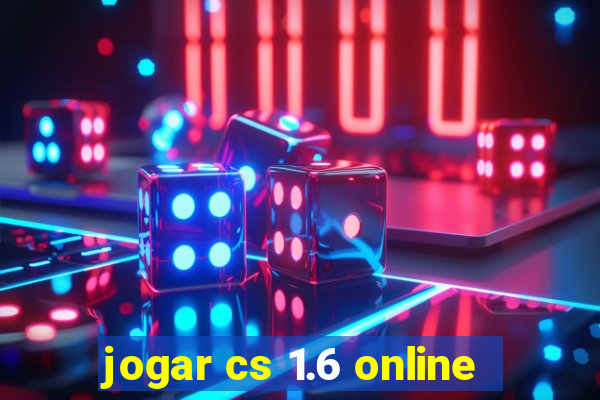 jogar cs 1.6 online